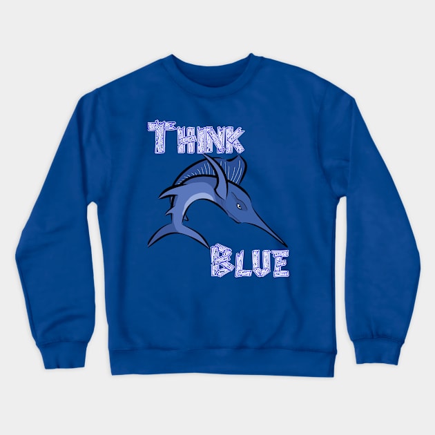 Think blue Crewneck Sweatshirt by Philippians413